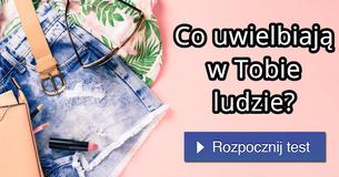 Co uwielbiają w Tobie ludzie?