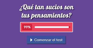 ¿Qué tan sucios son tus pensamientos?