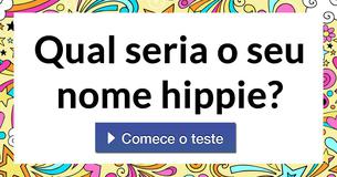 Qual seria o seu nome hippie?