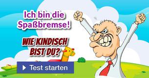 Wie kindisch bist du?
