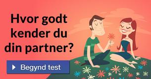 Hvor godt kender du din partner?