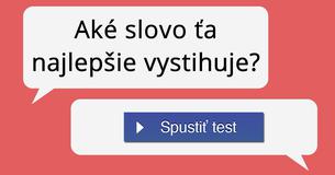 Aké slovo ťa najlepšie vystihuje?