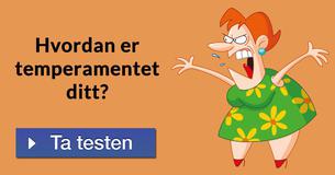 Hvordan er temperamentet ditt?