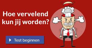 Hoe vervelend kun jij worden?