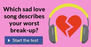 Which sad love song describes your worst break-up?