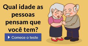 Qual idade as pessoas pensam que você tem?