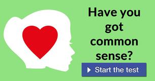 Have you got common sense?