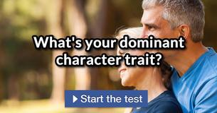 What's your dominant character trait?