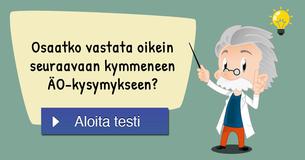 Osaatko vastata oikein seuraavaan kymmeneen ÄO-kysymykseen?