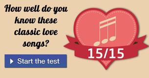 How well do you know these classic love songs? 