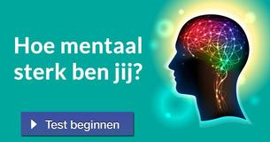 Hoe mentaal sterk ben jij?