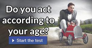Do you act according to your age?