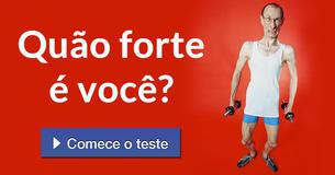 Quão forte é você?