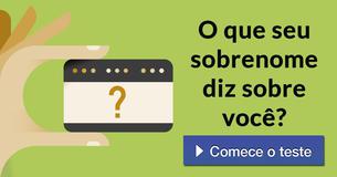O que seu sobrenome diz sobre você?