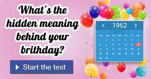 What's the hidden meaning behind your birthday?