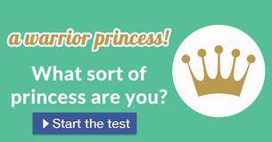 What sort of princess are you?