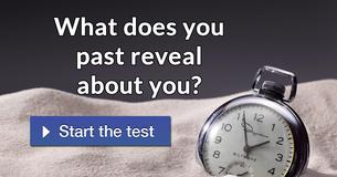 What does you past reveal about you?