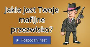Jakie jest Twoje mafijne przezwisko?