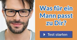 Was für ein Mann passt zu Dir?