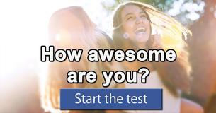 How awesome are you?