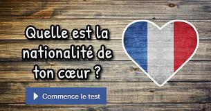 Quelle est la nationalité de ton cœur ?