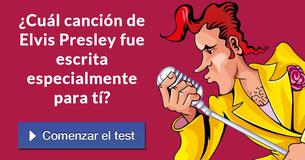 ¿Cuál canción de Elvis Presley fue escrita especialmente para tí?