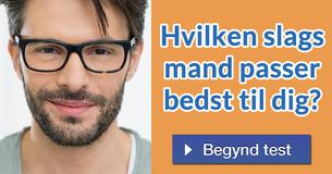 Hvilken slags mand passer bedst til dig?