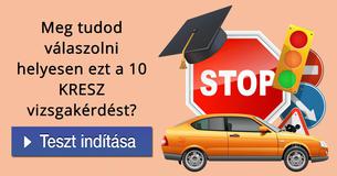 Meg tudod válaszolni helyesen ezt a 10 KRESZ vizsgakérdést? 