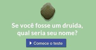 Se você fosse um druida, qual seria seu nome?