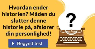 Hvordan ender historien? Måden du slutter denne historie på, afslører din personlighed!