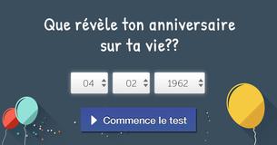 Que révèle ton anniversaire sur ta vie ?