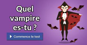 Quel vampire es-tu ?