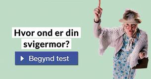 Hvor ond er din svigermor?