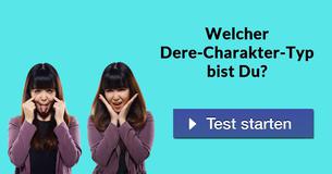 Welcher Dere-Charakter-Typ bist Du?