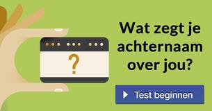 Wat zegt je achternaam over jou?