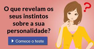 O que revelam os seus instintos sobre a sua personalidade? 