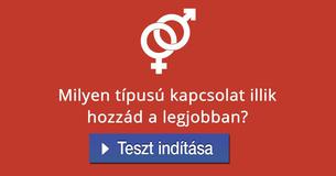 Milyen típusú kapcsolat illik hozzád a legjobban?