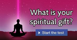 What is your spiritual gift?