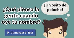 ¿Qué piensa la gente cuando oye tu nombre?