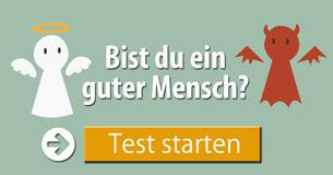 Bist du ein guter Mensch?