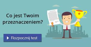 Co jest Twoim przeznaczeniem?