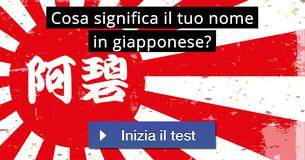Cosa significa il tuo nome in giapponese?