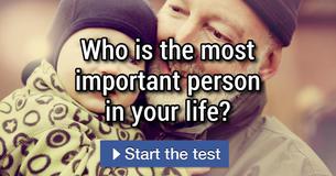 Who is the most important person in your life?