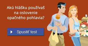 Akú hlášku používaš na oslovenie opačného pohlavia?