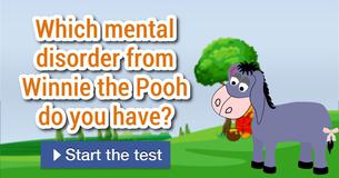 Which mental disorder from Winnie the Pooh do you have?