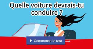 Quelle voiture devrais-tu conduire ?