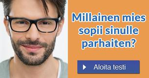 Millainen mies sopii sinulle parhaiten?