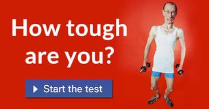 How tough are you?