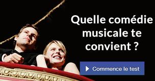 Quelle comédie musicale te convient ?