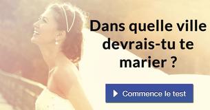 Dans quelle ville devrais-tu te marier ?